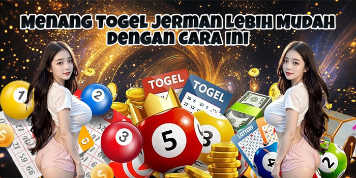 Menang Togel Jerman Lebih Mudah Dengan Cara Ini